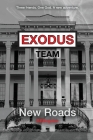 Exodus Team: New Roads By Bebogdon Cover Image