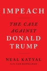 Impeach: The Case Against Donald Trump Cover Image