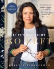 If It's Not Right, Go Left: Practical and Inspirational Lessons to Move You in a Positive Direction  By Kristen Glosserman, Liza Gershman (By (photographer)), Madison Fender (By (photographer)) Cover Image
