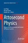 Attosecond Physics: Attosecond Measurements and Control of Physical Systems Cover Image