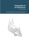 Akoestiek in architectuur: Geluidisolatie By Monika Rychtáriková, Dominika Húdoková Cover Image