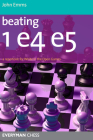 Beating 1e4 e5: A repertoire for White in the Open Games Zoom Beating 1e4 e5: A repertoire for White in the Open Games Cover Image