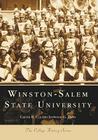 Winston-Salem State University (Campus History) By Carter B. Cue, Lenwood G. Davis Cover Image