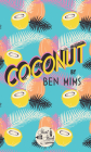 Coconut (Short Stack) By Ben Mims Cover Image