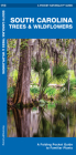 South Carolina Trees & Wildflowers: A Folding Pocket Guide to Familiar Plants (Pocket Naturalist Guide) Cover Image
