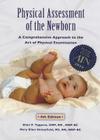Physical Assessment of the Newborn: A Comprehensive Approach to the Art of Physical Examination Cover Image
