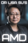 Dr. Lisa Su's AMD Cover Image