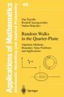 Random Walks in the Quarter-Plane: Algebraic Methods, Boundary Value Problems and Applications (Stochastic Modelling and Applied Probability #40) Cover Image