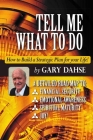Tell Me What to Do By Gary Dahse Cover Image