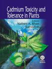 Cadmium Toxicity and Tolerance in Plants By Nafees A. Khan, Samiullah Cover Image