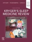 Kryger's Sleep Medicine Review: A Problem-Oriented Approach By Meir H. Kryger, Russell Rosenberg, Douglas Kirsch Cover Image