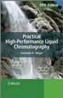 Practical High-Performance Liquid Chromatography By Veronika R. Meyer Cover Image