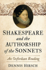 Shakespeare and the Authorship of the Sonnets: An Oxfordian Reading Cover Image