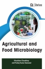 Agricultural and Food Microbiology By Khushboo Chaudhary, Pankaj Kumar Saraswat Cover Image