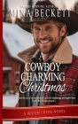A Cowboy Charming Christmas: A Rough Creek Christmas Novel By Mina Beckett Cover Image