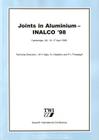 Joints in Aluminium - INALCO '98: Papers Presented at the Seventh International Conference Cover Image
