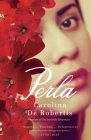 Perla (Vintage Contemporaries) By Carolina De Robertis Cover Image