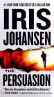 The Persuasion (Eve Duncan #26) By Iris Johansen Cover Image