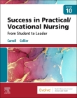 Success in Practical/Vocational Nursing: From Student to Leader By Lisa Carroll, Janyce L. Collier Cover Image