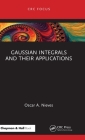 Gaussian Integrals and Their Applications Cover Image