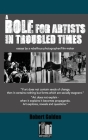 A Role for Artists in Troubled Times: Essays by a rebellious photographer/filmmaker Cover Image