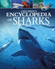 Children's Encyclopedia of Sharks By Claudia Martin Cover Image