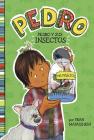 Pedro Y Sus Insectos By Fran Manushkin, Tammie Lyon (Illustrator), Trusted Trusted Translations (Translator) Cover Image