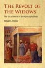 The Revolt of the Widows By Stevan L. Davies Cover Image
