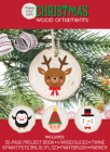Make Your Own Christmas Wood Ornaments: Includes: 32-page Project Book, 4 Wood Slices, Twine, 6 Paint Pots 3ml (0.1fl oz), Paintbrush, Marker By Editors of Chartwell Books Cover Image