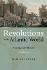 Revolutions in the Atlantic World, New Edition: A Comparative History Cover Image