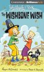 The Wishbone Wish (Judy Moody & Stink #4) By Megan McDonald, Amy Rubinate (Read by) Cover Image