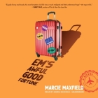 Em's Awful Good Fortune By Marcie Maxfield, Gabra Zackman (Read by) Cover Image