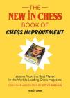 The New In Chess Book of Chess Improvement: Lessons From the Best Players in the World By Steve Giddins Cover Image
