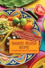 Favorites Mexican Recipes: A Flavor-Bursting Fiesta of Dishes Cover Image