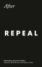 After Repeal: Rethinking Abortion Politics Cover Image
