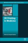 3D Printing in Medicine Cover Image