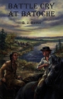 Battle Cry at Batoche Cover Image