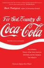 For God, Country, and Coca-Cola: The Definitive History of the Great American Soft Drink and the Company That Makes It Cover Image