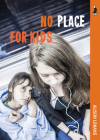 No Place for Kids By Alison Lohans Cover Image
