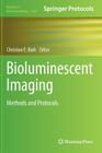 Bioluminescent Imaging: Methods and Protocols (Methods in Molecular Biology #1098) By Christian E. Badr (Editor) Cover Image