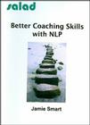 Better Coaching Skills with NLP By Jamie Smart Cover Image