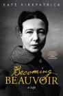Becoming Beauvoir: A Life Cover Image