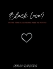 Black Love? Topics That Black People Need To Discuss By Jonah Sanders Cover Image