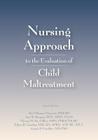 Nursing Approach to the Evaluation of Child Maltreatment Cover Image