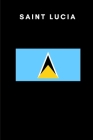 Saint Lucia: Country Flag A5 Notebook to write in with 120 pages Cover Image