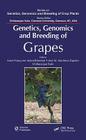 Genetics, Genomics, and Breeding of Grapes By Anne-Francoise Adam-Blondon (Editor), Jose-Miguel Martinez-Zapater (Editor), Chittaranjan Kole (Editor) Cover Image