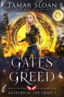 Gates of Greed: A New Adult Paranormal Romance By Tamar Sloan Cover Image