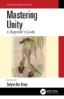 Mastering Unity: A Beginner's Guide Cover Image