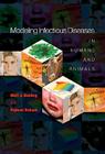 Modeling Infectious Diseases in Humans and Animals By Matt J. Keeling, Pejman Rohani Cover Image