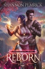 Reborn (Experimental Heart #6) By Shannon Pemrick Cover Image